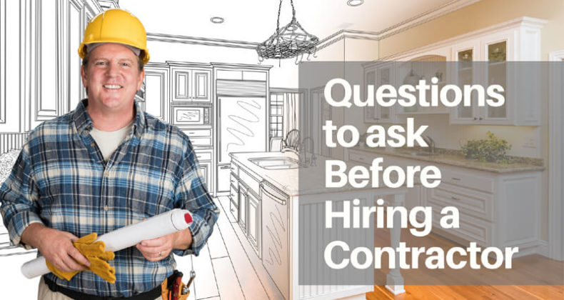 Questions To Ask Before Hiring A Home Remodeling Company Beattie