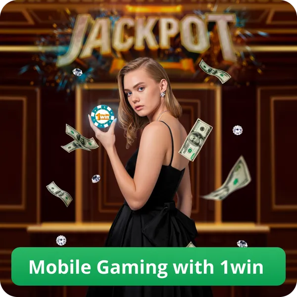 Mobile Gaming with 1win